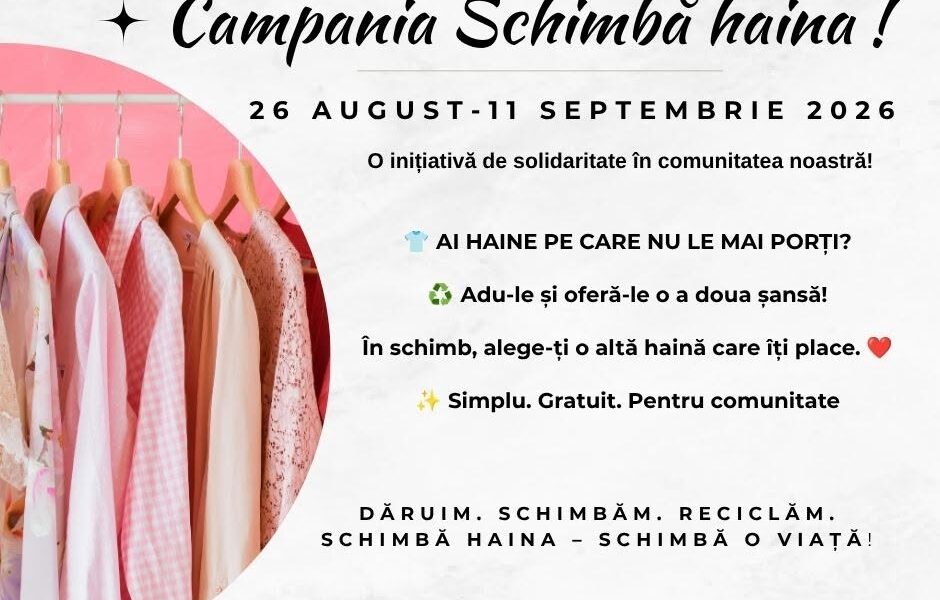 CAMPANIA „SCHIMBĂ HAINA!” 